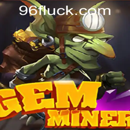 Descubra o Universo de GemMiner: O Brilho dos Minerais e a Palavra-Chave 96F